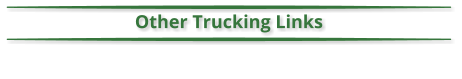 Other Trucking Links