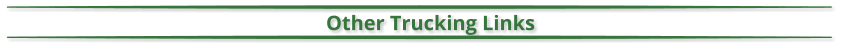 Other Trucking Links
