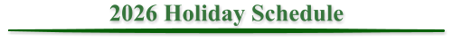 2026 Holiday Schedule