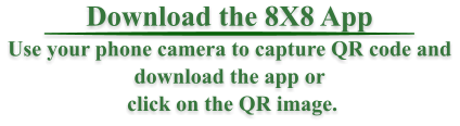 Download the 8X8 App Use your phone camera to capture QR code and download the app or  click on the QR image.